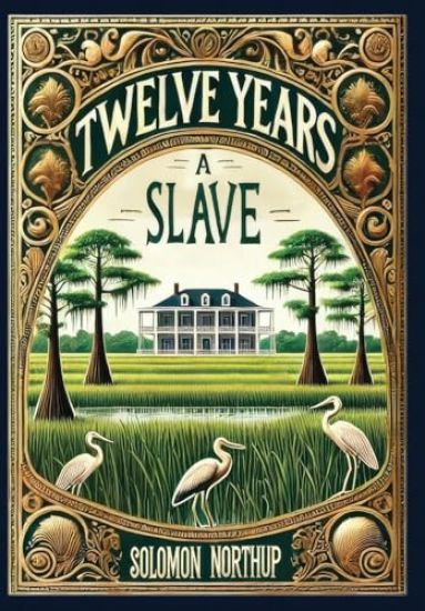 Twelve Years a Slave (Collector's Edition) (Laminated Hardback with Jacket)