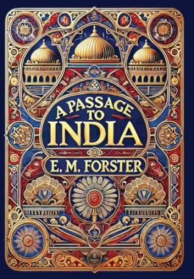 A Passage to India (Collector's Edition) (Laminated Hardback with Jacket)