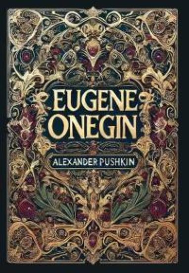 Eugene Onegin (Collector's Edition) (Laminated Hardback with Jacket)