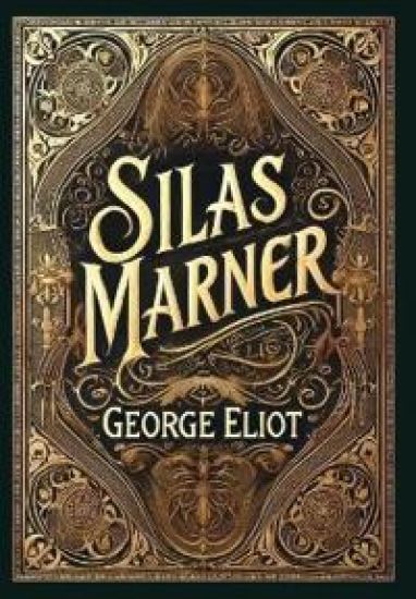 Silas Marner (Collector's Edition) (Laminated Hardback with Jacket)