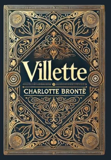 Villette (Collector's Edition) (Laminated Hardback with Jacket)