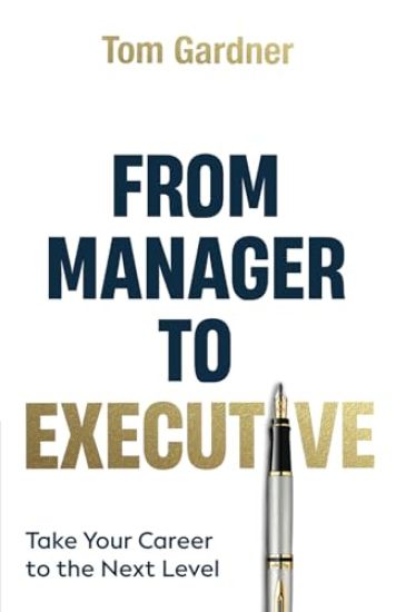 From Manager to Executive