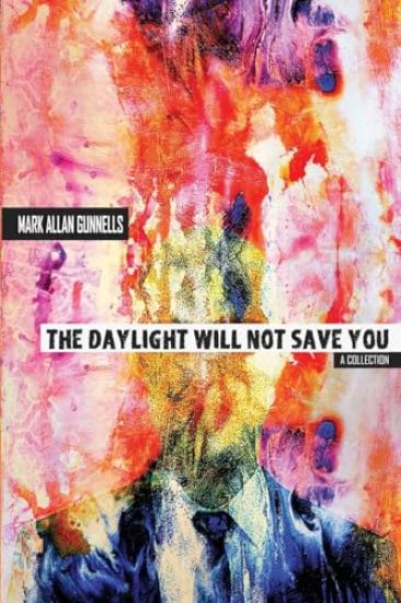 The Daylight Will Not Save You