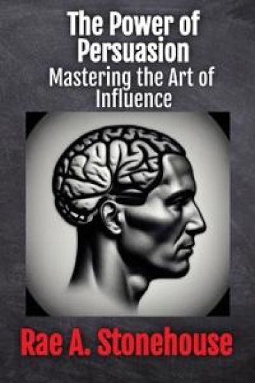 The Power of Persuasion
