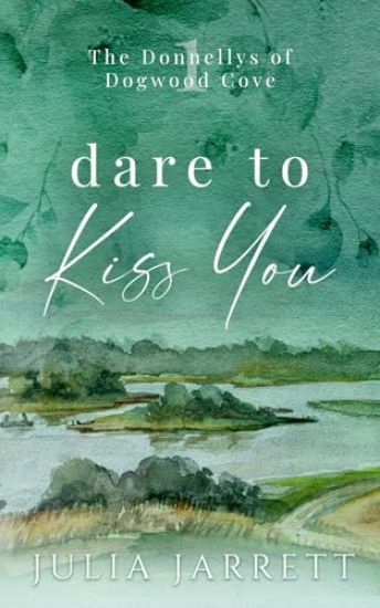 Dare To Kiss You