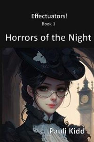 Effectuators! Horrors of the Night