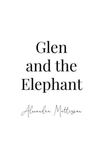 Glen and the Elephant