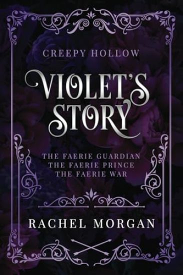 Violet's Story (Creepy Hollow Books 1, 2 & 3)