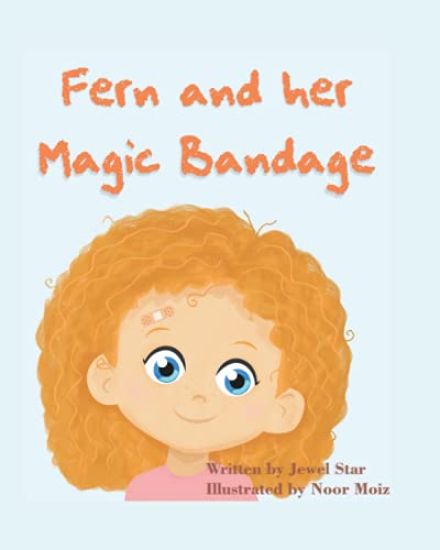 Fern and her Magic Bandage