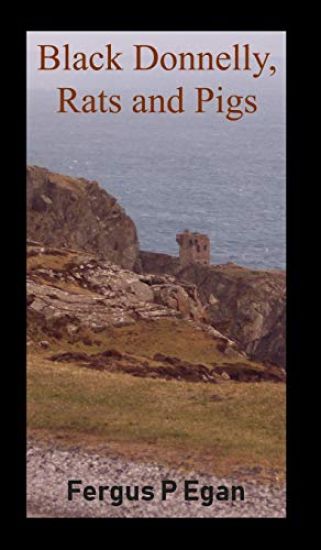 Black Donnelly, Rats and Pigs