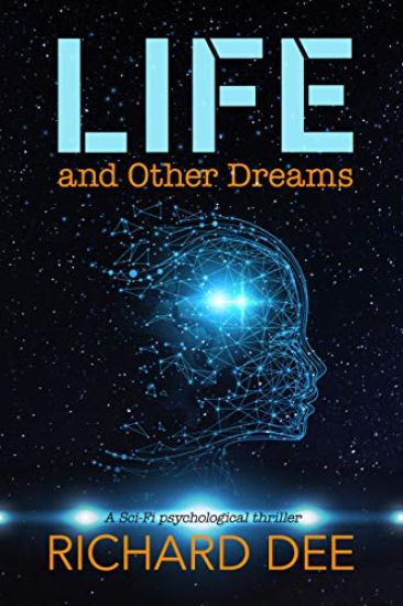 Life and Other Dreams