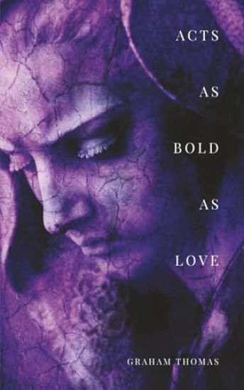 Acts As Bold As Love