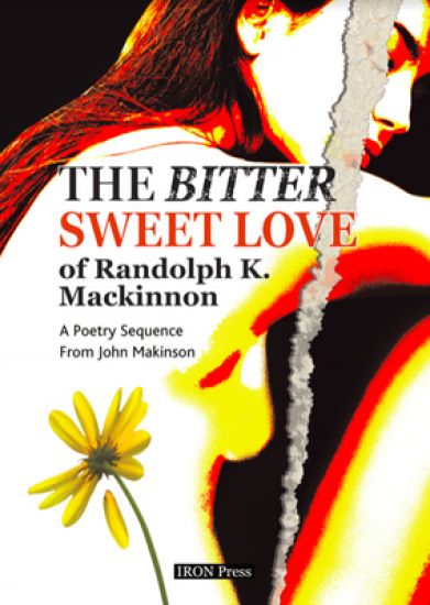 The Bitter Sweet Love of Randolph K. Mackinnon