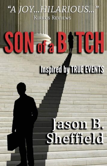 Son of a Bitch: Inspired by True Events
