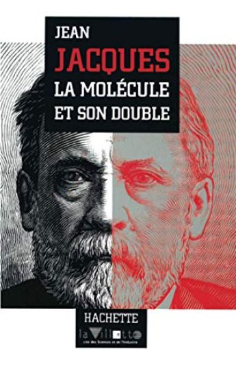 La molécule et son double
