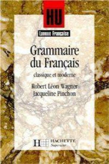 Grammaire du francais classique et moderne