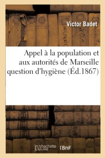 Appel À La Population Et Aux Autorités de Marseille: Question d'Hygiène