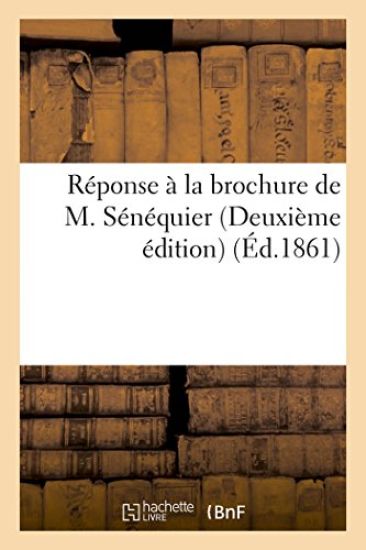 Réponse À La Brochure de M. Sénéquier