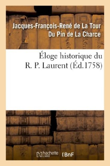 Éloge Historique Du R. P. Laurent