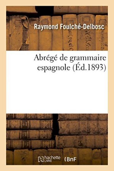 Abrégé de Grammaire Espagnole