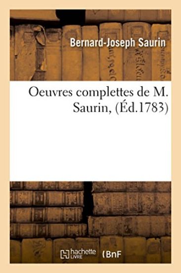 Oeuvres Complettes de M. Saurin,