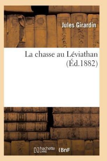 La Chasse Au Léviathan