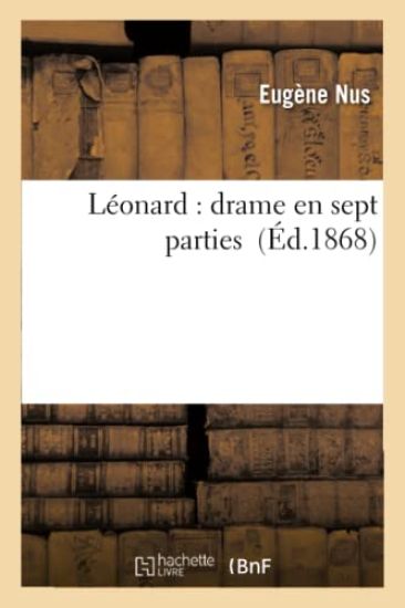 Léonard: Drame En Sept Parties