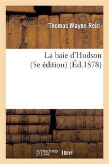 La Baie d'Hudson (5e Edition)