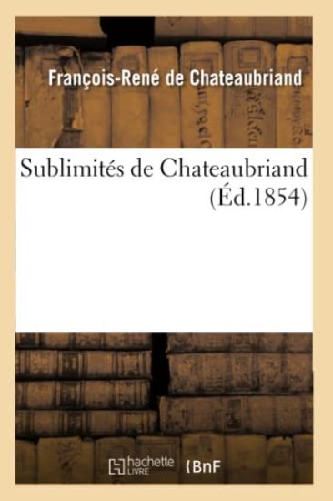 Sublimites de Chateaubriand
