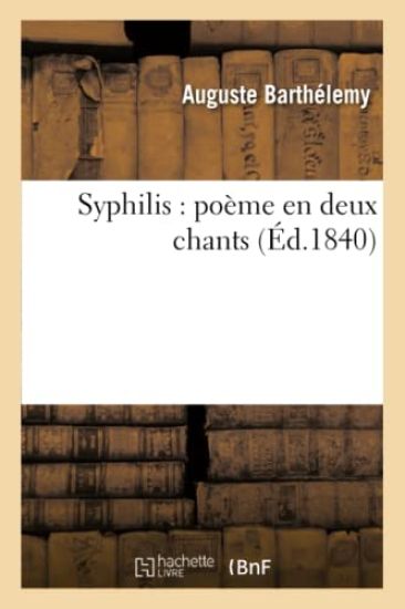 Syphilis: Poème En Deux Chants