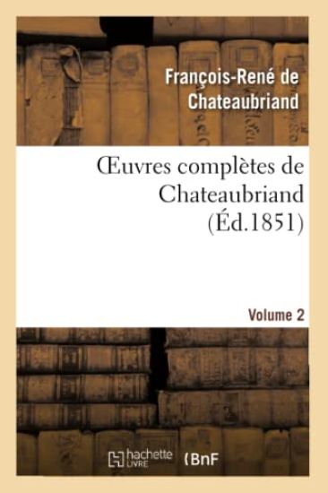 Oeuvres Complètes de Chateaubriand. Volume 02