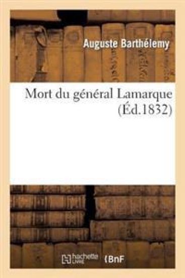Mort Du Général Lamarque