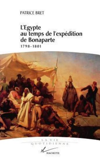 L'Egypte au temps de l'expédition de Bonaparte