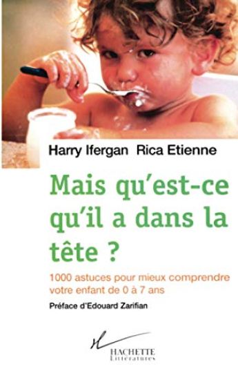 Mais qu'est-ce qu'il a dans la tête ?