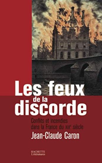 Les feux de la discorde