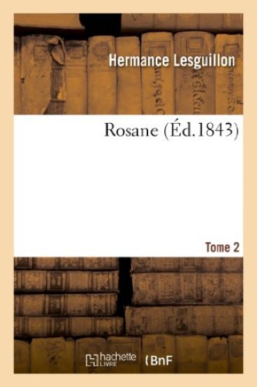 Rosane. Tome 2