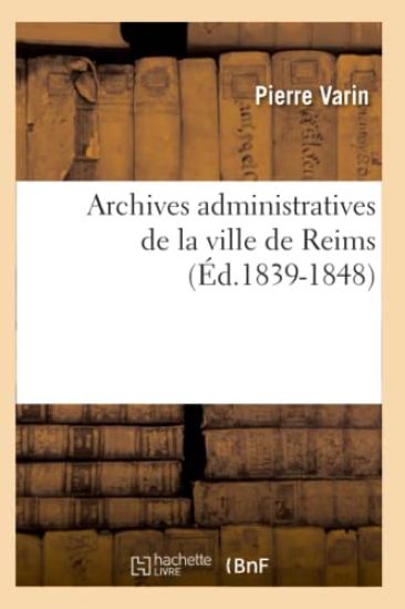 Archives Administratives de la Ville de Reims (Éd.1839-1848)
