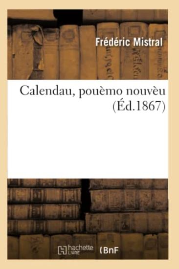 Calendau, Pouèmo Nouvèu (Éd.1867)