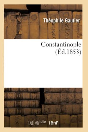 Constantinople (Éd.1853)