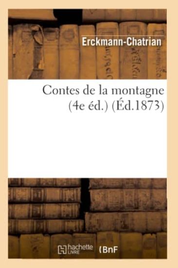 Contes de la Montagne (4e Éd.) (Éd.1873)