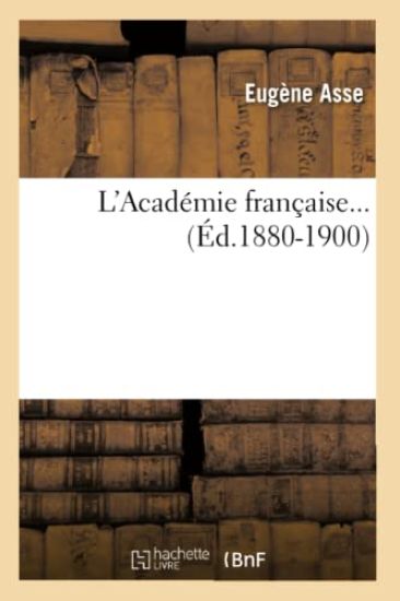 L'Académie Française (Éd.1880-1900)