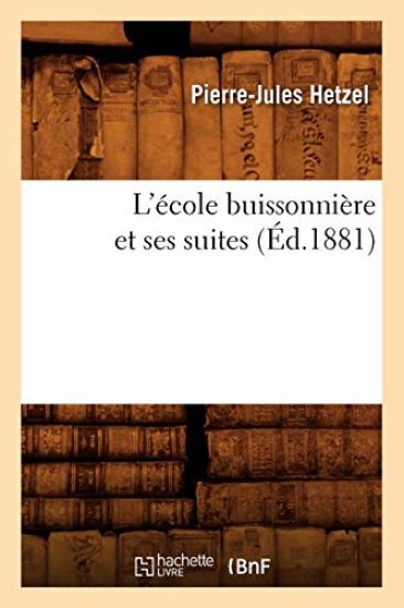 L'École Buissonnière Et Ses Suites (Éd.1881)