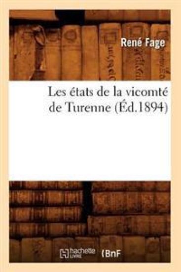 Les États de la Vicomté de Turenne (Éd.1894)
