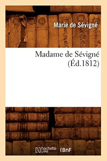 Madame de Sévigné (Éd.1812)