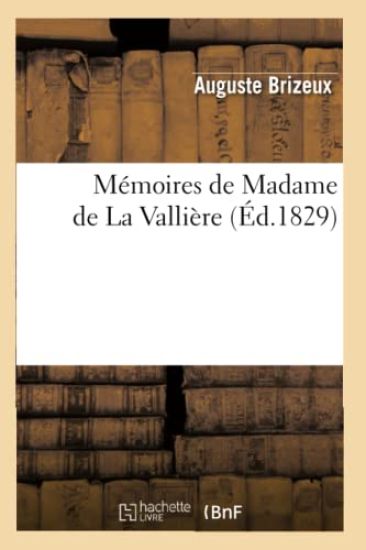 Mémoires de Madame de la Vallière (Éd.1829)