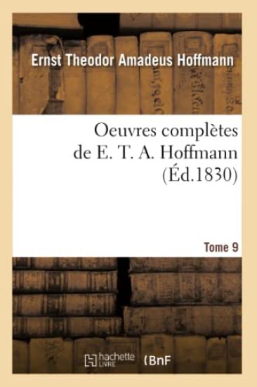 Oeuvres Complètes de E. T. A. Hoffmann. Tome 9 (Éd.1830)