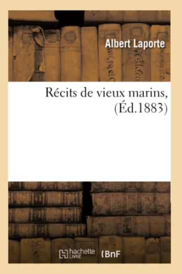 Récits de Vieux Marins, (Éd.1883)