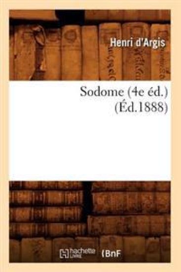 Sodome (4e Éd.) (Éd.1888)