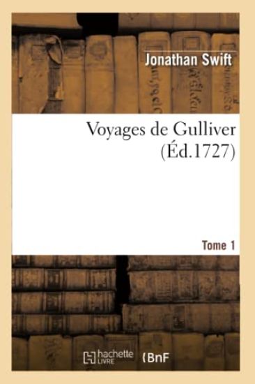 Voyages de Gulliver. Tome 1 (Éd.1727)