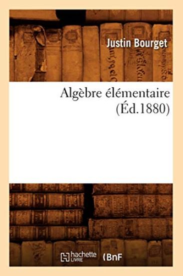 Algèbre Élémentaire (Éd.1880)